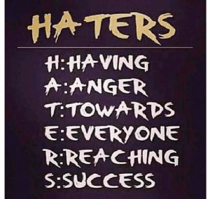 haters