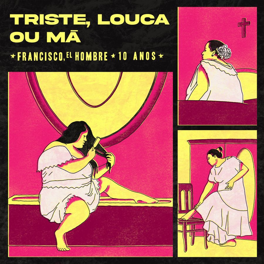 Francisco, el Hombre apresenta nova versão de “Triste, Louca ou Má ...